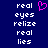 Blue background with white pixelated text 'real eyes relize real lies' and a pink pixelated heart symbol above the text.