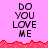 Pixelated text "DO YOU LOVE ME" repeated across pink background with red jagged border, two of three identical copies in