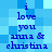 Blue pixelated background with repeated text "i love you anna & christina" in dark blue, arranged vertically and horizontally.