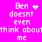 A bright pink background displays repeated text 'Ben doesnt even think about me' with animated heart and star symbols replacing the name in different frames.