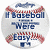 A baseball-themed icon with text reading 'If Baseball Were Easy' on a white background, and a softball-themed icon with text reading 'They'd Call It Softball.' on a black background.
