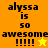 A four- of pixelated text and symbols on orange and yellow backgrounds with 'alyssa is 50 awesome !!!!!' and star icons