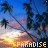 A static image of a tropical sunset with palm trees silhouetted against orange and pink clouds, featuring the word 'PARADISE' in pixelated yellow text at the bottom.