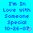 Blue background with blue pixelated text reading "I'm In Love with Someone Special 10-26-07" and a pink heart symbol.