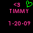 Two side-by-side pixelated displays show identical text and date with one difference: a green heart symbol appears above the left display's 'TIMMY' text.