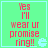 Green background with red text reading 'Yes I'll wear ur promise ring!!' and a light blue Pac-Man icon in the bottom right corner.