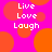 A static image with a bright pink background featuring scattered orange circles and the text "Live Love Laugh" in white pixelated font.