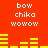 Red background with white text 'bow chika wowow' repeated twice above and below yellow audio equalizer bars that change shape across frames.