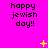 Pixelated text "happy jewish day!!" repeated across a bright pink background with scattered yellow star-like shapes.
