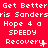 Red background with white pixelated text repeating 'Get Better Chris Sanders Hope 4 a SPEEDY Recovery' in three across multiple