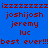 Blue background with red pixelated text repeating 'joshijosh', 'jeremy', 'luc', and 'best ever!!!' in a pattern, with white rectangular overlays on some text elements