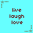 Pixelated text 'live laugh love' repeated in three on cyan background with brown and light blue star icons at corners