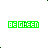 Green 'BE GREEN' text blocks and pixelated green arrow shapes animate on a white background with partial gray area.