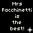 Mrs Facchinetti is the best! text in white pixelated font on black background with animated punctuation variations.