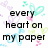 Animated icon with pastel heart and butterfly patterns on white background, displaying text fragments 'every heart on my paper', 'is for', 'y', 'yo', 'you' in black font.