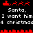 Pixelated red Santa sleighs and reindeer above white text on black background, repeating 'Santa, I want him 4 christmas4 christmas' with red waveform-like lines.