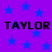 Purple background with scattered blue stars and repeated black text "TAYLOR TAYLOR" in two