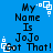 Blue background with black pixelated text reading "My Name Is JoJo Got That!" and white square-shaped decorative elements.