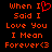 Red pixelated text on black background with heart symbol replacing 'I' in 'When I', repeated twice side-by-side.