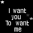 Black background with white pixelated text reading "I want you To want me" and scattered white and gray stars in a