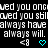 Black background with repeated white text and cyan heart symbols, displaying phrases about love and affection.