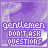 30 pixelated purple icons with white text reading 'gentlemen don't ask questions' and small white star-like dots scattered across the background