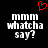 Red pixelated heart symbol above white pixelated text 'm m m whatcha say?' on black background.