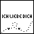 Animated sequence of pixelated text fragments forming 'ICH LIEBE DICH' with pink and black lettering over a dotted heart shape on white background.