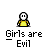 A 3x3 grid of pixel art buddy icons showing a yellow stick figure with white face and black outline, each displaying the text "Girls are Evil" except one frame with an additional speech bubble saying "CRAZY. TOO!!"