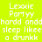 Four identical pixelated text in green, yellow, orange, and yellow backgrounds with white text reading "Lexxie Partyy hardd andd sleep likee a drunkk"
