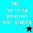 Pixelated text reads 'My name is Andrew NOT SANTA' on cyan, teal, and black backgrounds with a star icon changing from black to cyan.