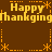 Pixelated brown background with yellow text reading "Happy Thanksgiving" repeated in two , framed by orange asterisks and dotted lines