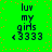 Green background with orange dots, four identical text blocks reading 'luy my girls <3333' in dark blue pixelated font.