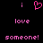 Pixelated pink text and symbols on black background: two vertical pink dots, a heart symbol, and the words 'love someone!' repeated twice.