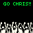 Green pixelated text 'GO CHRIS!! GO CHRIS!!' spans the top against a black background, with a of white and gray pixelated hands below