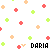 Static pixel art featuring repeated 'DARIA' text with small flower-like shapes in red, green, and orange on a white background.