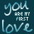 Animated contact sheet of a buddy icon featuring repeated text "you are my first love" in blue and white pixelated fonts on dark teal background, arranged in 3x2 grid with visible frame-by-frame animation changes.