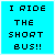 Pixelated text on a cyan background reads 'I RIDE THE SHORT BUS!!' in black block letters.