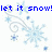 Pixelated blue text "let it snow!" appears with light blue snowflakes and swirls on a white background, showing animation changes across frames.