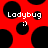 Red background with black circular spots; white text 'Ladybug' and a white smiley face ':)' on each side.