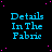 Static image with repeated text "Details In The Fabric" in cyan on black background, scattered pink dots, and a solid gray rectangle at bottom-right.