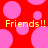 Red background with pink circles and yellow text reading 'Friends!! Friends!!' in pixelated font.