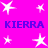 Bright pink background with white star shapes and blue text reading "KIERRA" in two