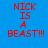 Four quadrants display identical red pixelated text 'NICK IS A BEAST!!!' on distinct solid backgrounds.