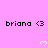 Pixelated pink background with repeated "briana <3" text and white heart symbols arranged in a pattern
