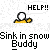 Pixelated character with white circular head and yellow body partially submerged in snow, emitting 'HELP!!' from a speech bubble above.