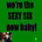 Static 48x48 pixel buddy icon with green background and black text reading "WE'RE THE SEXY SIDE OF BABY!" plus a small pixelated character in the bottom-left corner.