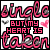 Pixelated text reads 'single' in large pink letters, with 'BUT MY HEART IS taken' below it; small black bats and pink hearts appear on a white background.