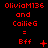 Red text on black background displays 'OliviaM136 and CaillieG = Bff' with varying symbols and dots across three of repeated text