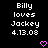 Pixelated text reads 'Billy loves Jockey 4.13.08' with a pink heart symbol below on black background.